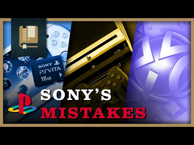 Sony's 3 Biggest Mistakes