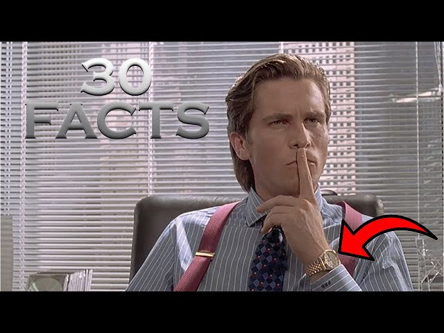 30 Facts You Didn't Know About American Psycho