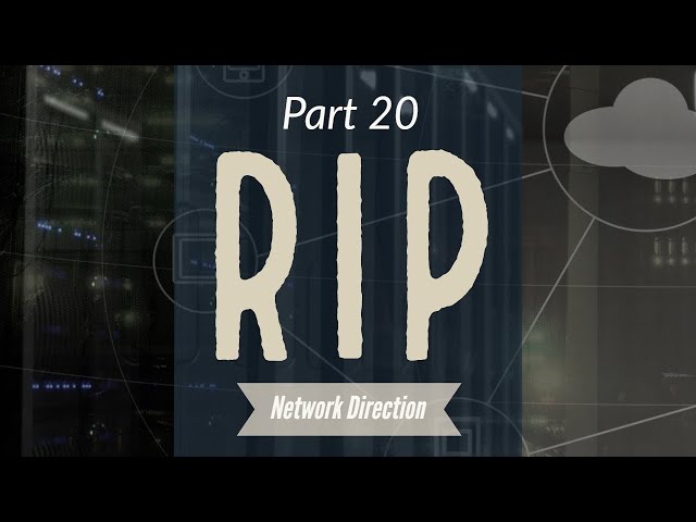 How RIP Works | Network Fundamentals Part 20