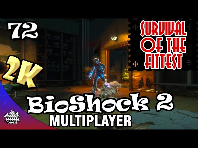 BioShock 2 Multiplayer - Survival of the Fittest 72 [2K 60fps]