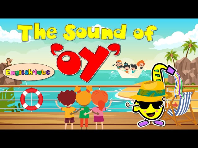 The Sound of 'oy' - Vowel Diphthong oy / Long Vowel oy - English4abc - Phonics Mix!