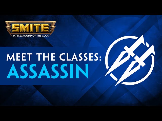 SMITE - Tutorials - Meet the Classes: Assassin