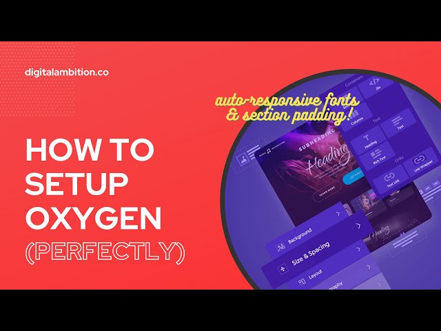How to Setup Oxygen Builder: Best Global Settings (Automatically Responsive!)