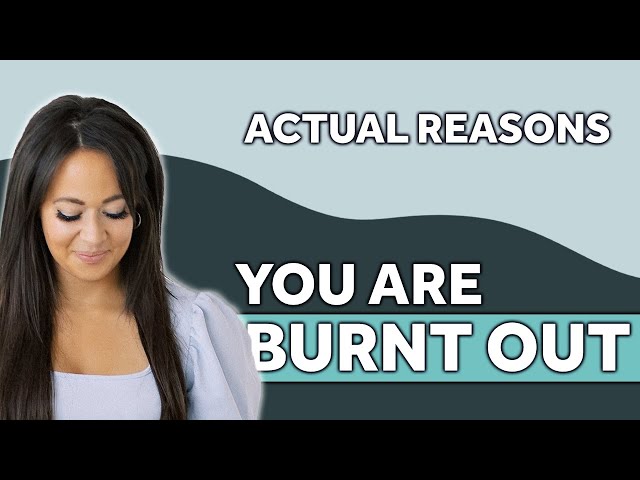 Why You Are Feeling Burnt Out (*It's Not Just Overwork) | Burnout & Mental Health