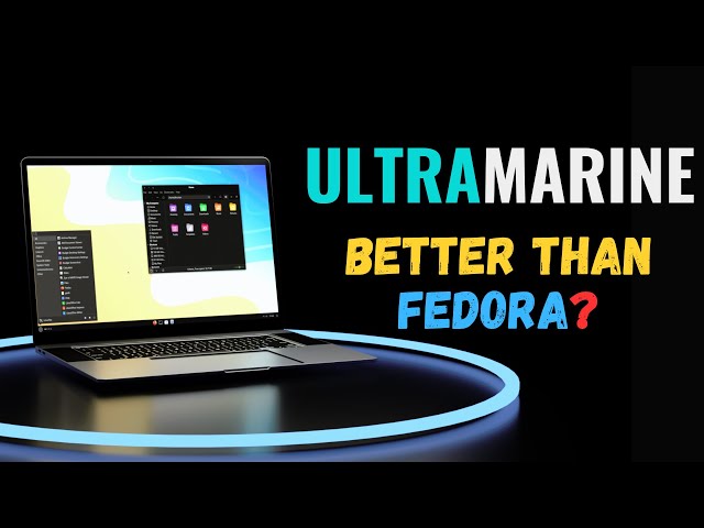 Ultramarine Linux: The ULTIMATE Fedora Evolution That You Need To Try! (Fedora Twin)