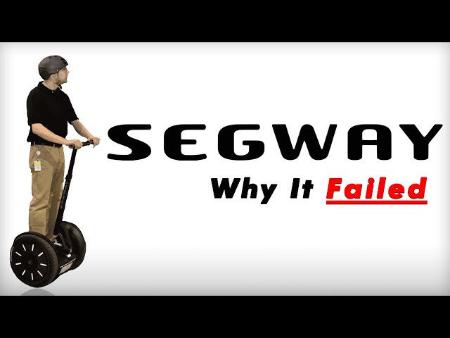 Segway - Why It Failed