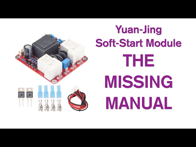 Yuanjing Audio Soft-Start Module: The Missing Manual / Soft-Start a Variac