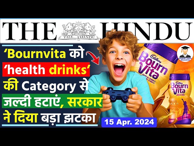 15 April  2024 | The Hindu Newspaper Analysis | 15 April Daily Current Affairs | Editorial Analysis
