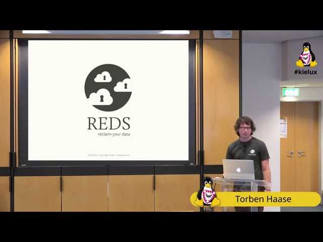 REDS.io | ein Framework für mehr Privatsphäre in der Cloud [Kieler Linux Tage 2015]