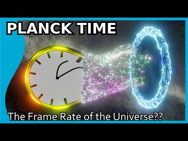Planck Time - The shortest measure of time