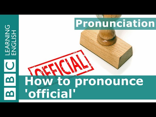 How to pronounce 'official'