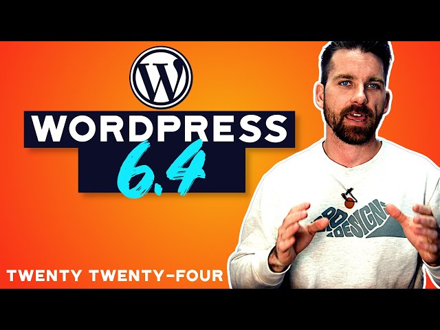 What’s New in WordPress 6.4 | ALL Features From The Latest Version