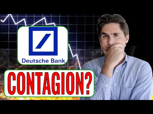 BANKING CRISIS: DEUTSCHE BANK CONTAGION CONTAINED?