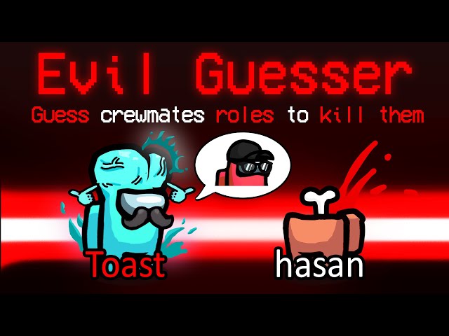 i can kill during meetings with the NEW evil guesser role...(custom mod)