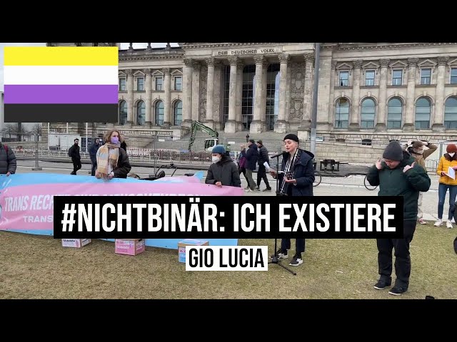 31.03.2022 #Berlin #Bundestag Gio Lucia #dey ICH EXISTIERE #NichtBinär #TransDayOfVisibility #Trans