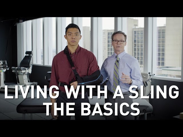 Living With a Sling: The Basics | Martin Kelley, DPT of Penn Rehab
