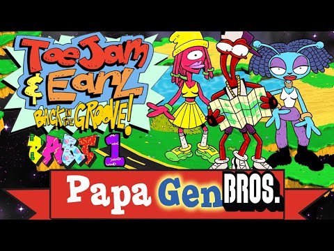 ToeJam & Earl Back in the Groove - PapaGenBROS