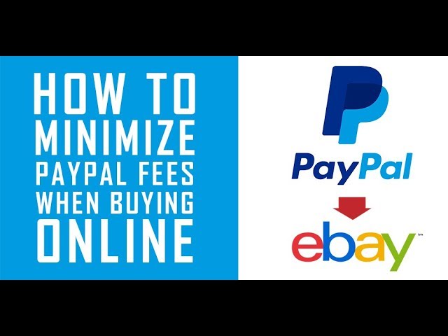 How to Minimize PayPal Fees when Buying Online