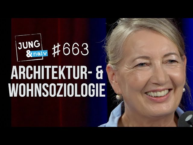 Christine Hannemann über das Wohnen der Deutschen - Jung & Naiv: Folge 663