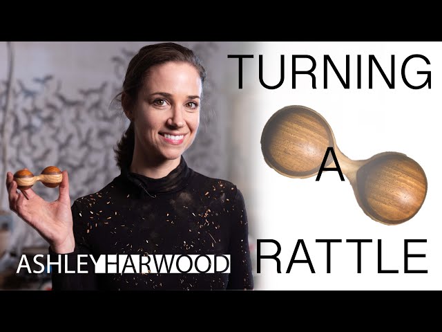 WOODTURNING: MAKING A BABY RATTLE