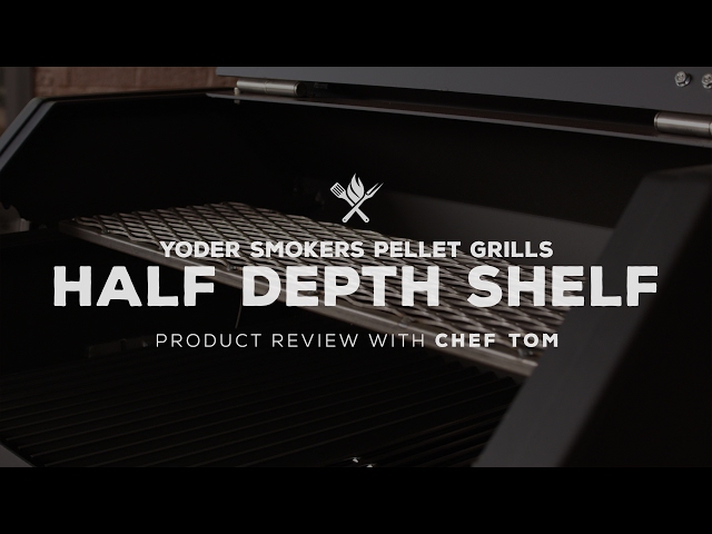 Yoder Smokers Half Depth Shelf | Product Roundup by All Things Barbecue