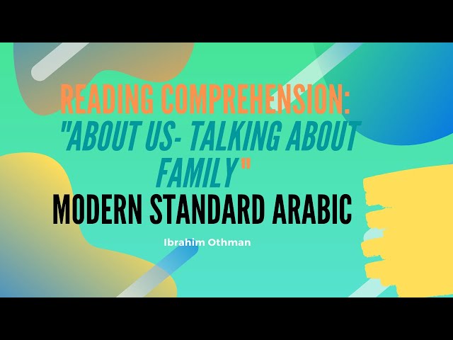 Arabic language Reading comprehension: "about US" in Modern Standard Arabic