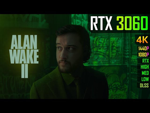 RTX 3060 12GB - Alan Wake 2