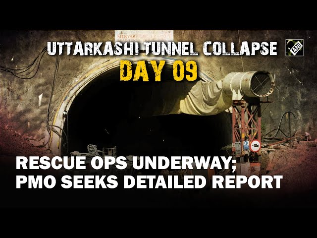 Uttarkashi tunnel collapse: Rescue ops enters day-9, PMO asks for detailed report