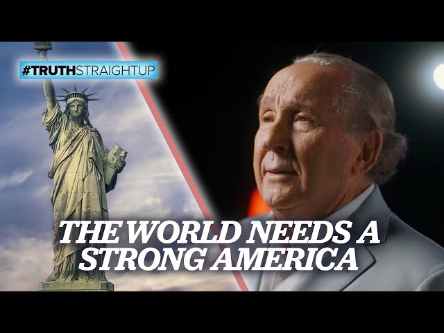 The World Needs A Strong America
