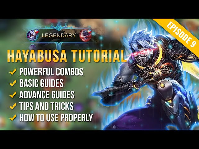 HAYABUSA Easiest Tutorial & Pro Guide 2021 (English): Skill, Combo, Best Build | Mobile Legends | ML