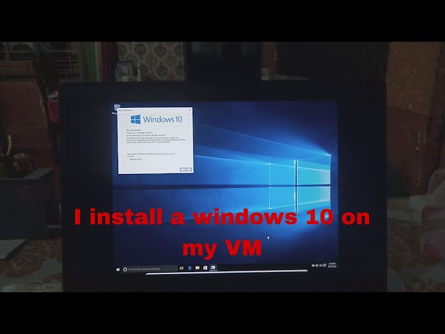 I install a windows 10 on my VM  part 1