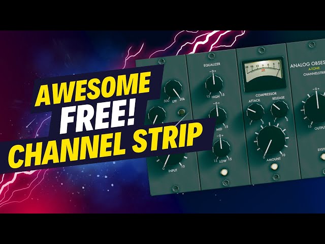ATONE (FREE!) Analog Obsession Channel Strip (Review &Demo)