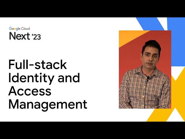 Full-stack Identity and Access Management (IAM) – your options on Google Cloud