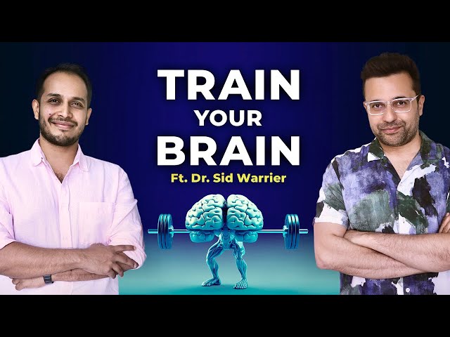 Train Your Brain Ft. Dr. Sid Warrier | Sandeep Maheshwari | Hindi