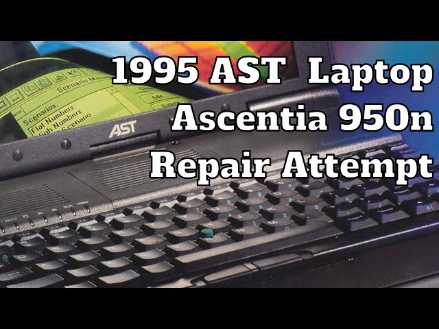 AST Ascentia 950N laptop repair attempt