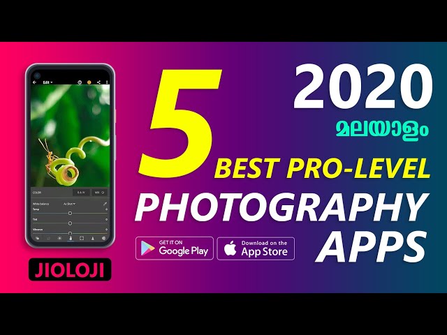Best Pro Level Mobile Photography Editing Apps 2020 | MALAYALAM | Android IOS | JIOLOJI