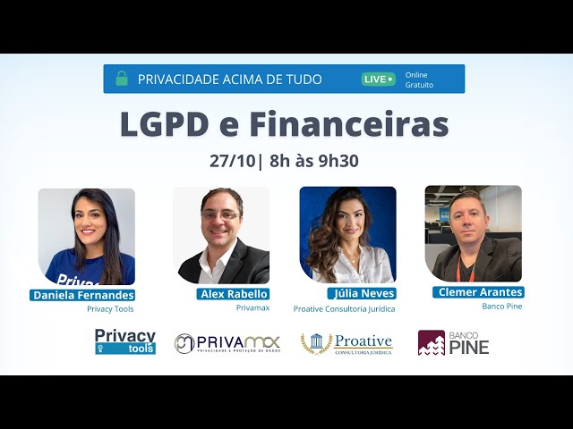PRIVACIDADE ACIMA DE TUDO: LGPD e Financeiras