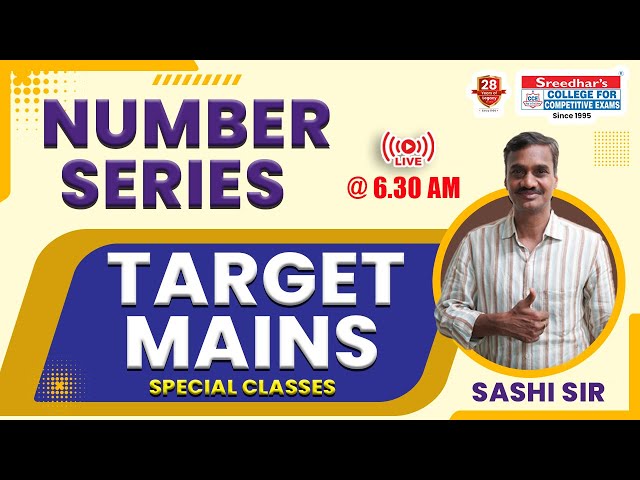 TARGET MAINS SPECIAL CLASSES FOR BANK EXAMS | NUMBER SERIES | REASONING