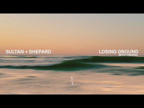Sultan + Shepard - Forever, Now