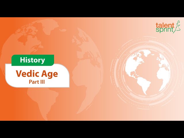 Vedic Age History | Part 3 | History | General Awareness | TalentSprint Aptitude Prep
