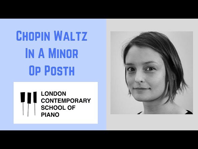 Chopin Waltz In A Minor Op Posth (Must Know Piano Tutorial)