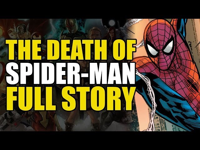 The Death Of Spider-Man: Full Story