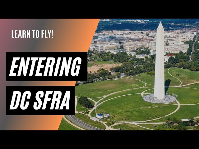 How to Enter the DC SFRA | FAA Flight Plans