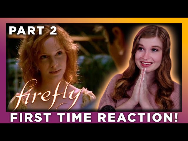 Watching more FIREFLY! (and I’m into it) | EP. 4-6 REACTION | FIRST TIME WATCHING