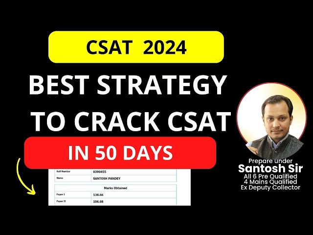How to Crack CSAT 2024 in last 50 days