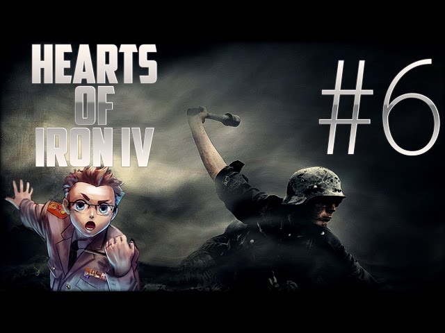 Hearts of Iron IV - Deutschland Part 6 «» Let's Play Hearts of Iron 4 | HD Deutsch