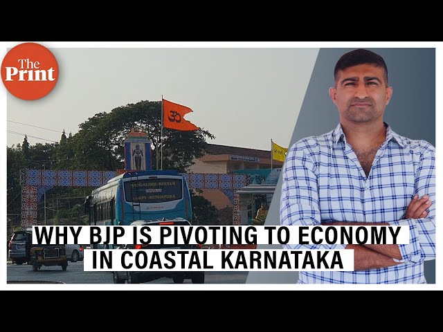 Why BJP is dialling down rhetoric & pivoting to economy in Hindutva laboratory coastal Karnataka