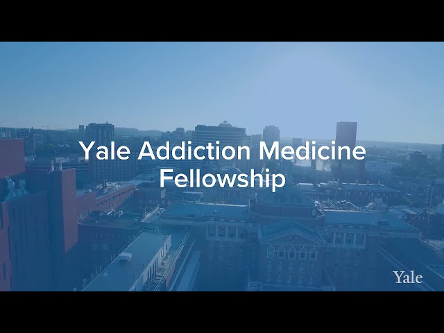 Yale Addiction Medicine Fellowship Program