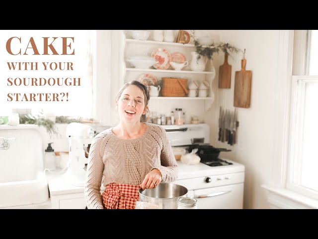 Sourdough NOT Just for Bread | Making Sourdough Cake