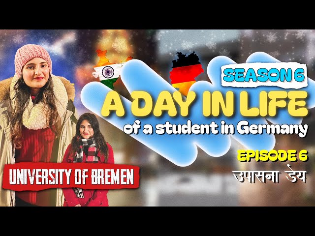 Masters in Bremen: A Day in Life of an Indian Student in Germany 🇩🇪 | S06 E06